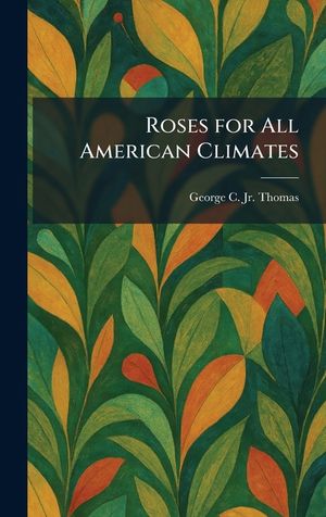 Roses for All American Climates image number 0