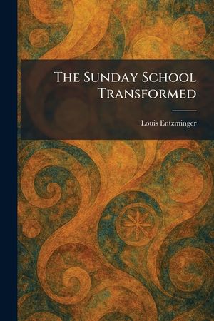 The Sunday School Transformed image number 0