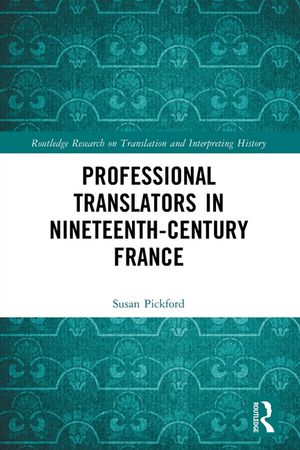 Professional Translators in Nineteenth-Century France image number 0