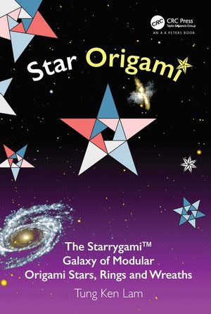 Star Origami: The Starrygami(tm) Galaxy of Modular Origami Stars, Rings and Wreaths image number 0