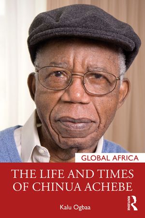 The Life and Times of Chinua Achebe image number 0