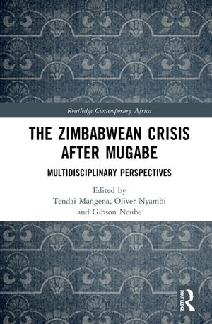 The Zimbabwean Crisis After Mugabe: Multidisciplinary Perspectives image number 0
