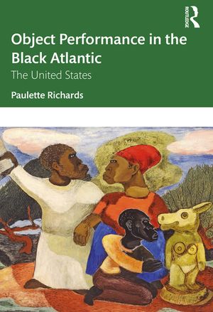 Object Performance in the Black Atlantic: The United States image number 0