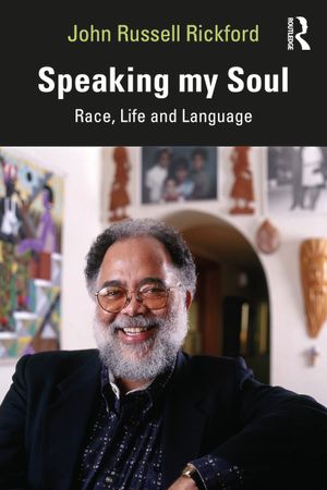 Speaking My Soul: Race, Life and Language image number 0