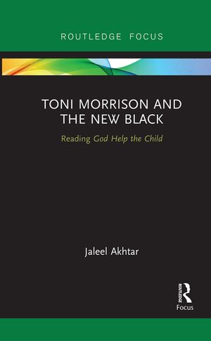 Toni Morrison and the New Black: Reading God Help the Child image number 0