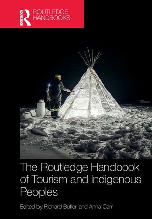 The Routledge Handbook of Tourism and Indigenous Peoples image number 0