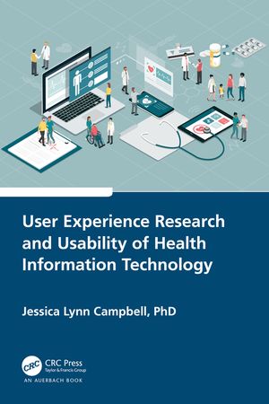 User Experience Research and Usability of Health Information Technology image number 0