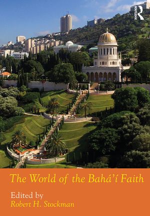 The World of the Bah&aacute;'&iacute; Faith image number 0