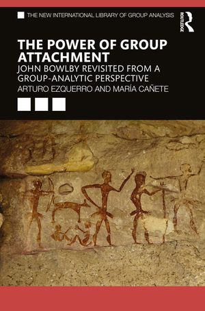 The Power of Group Attachment: John Bowlby Revisited from a Group-Analytic Perspective image number 0