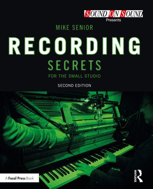 Recording Secrets for the Small Studio image number 0