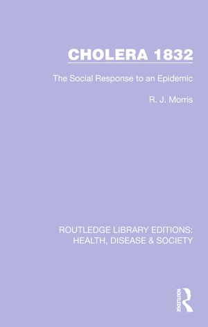 Cholera 1832: The Social Response to an Epidemic image number 0