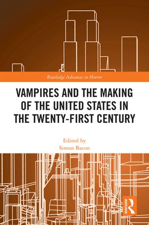 Vampires and the Making of the United States in the Twenty-First Century image number 0