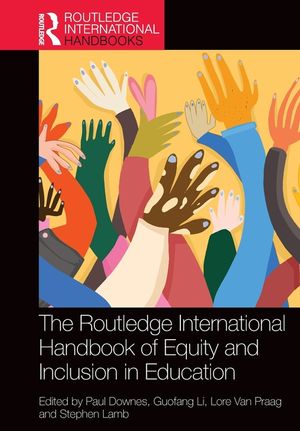 The Routledge International Handbook of Equity and Inclusion in Education image number 0