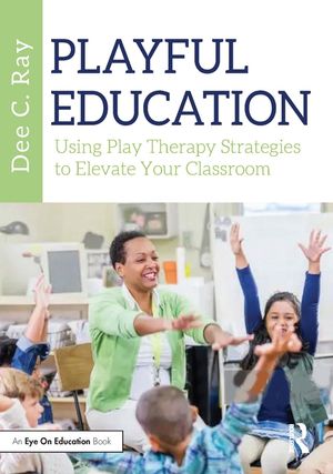 Playful Education: Using Play Therapy Strategies to Elevate Your Early Childhood Classroom image number 0