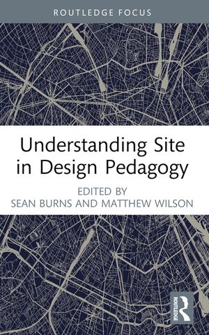 Understanding Site in Design Pedagogy image number 0