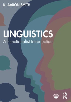 Linguistics: A Functionalist Introduction image number 0