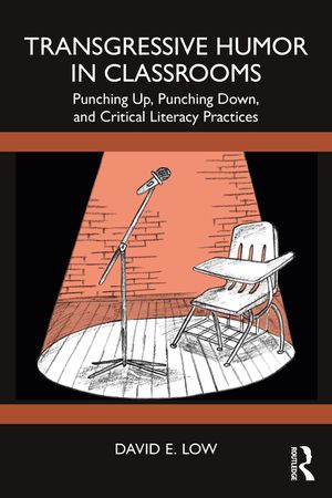 Transgressive Humor in Classrooms: Punching Up, Punching Down, and Critical Literacy Practices image number 0