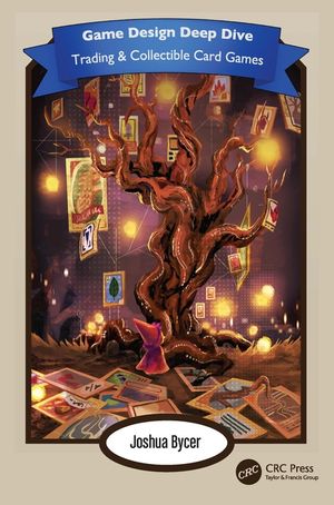 Game Design Deep Dive: Trading and Collectible Card Games image number 0
