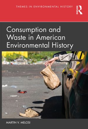 Consumption and Waste in American Environmental History image number 0