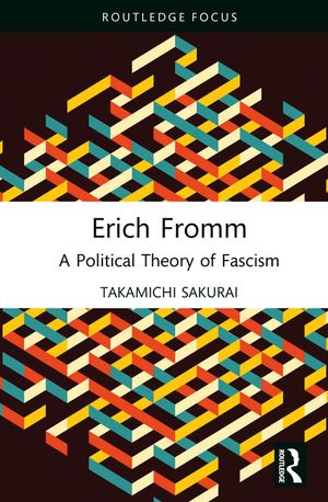 Erich Fromm: A Political Theory of Fascism image number 0