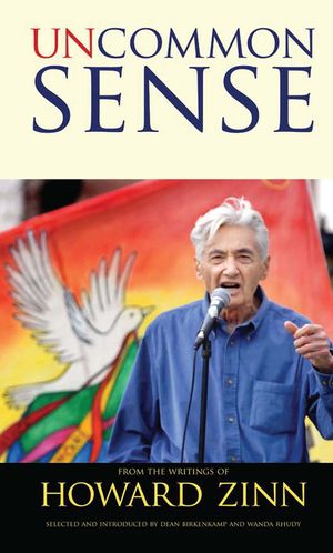 Uncommon Sense: From the Writings of Howard Zinn image number 0