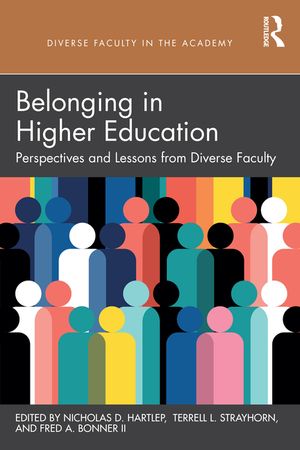 Belonging in Higher Education: Perspectives and Lessons from Diverse Faculty image number 0