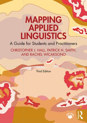 Mapping Applied Linguistics: A Guide for Students and Practitioners image number 0