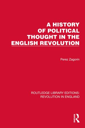 A History of Political Thought in the English Revolution image number 0