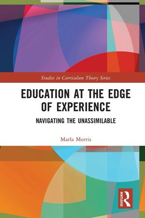 Education at the Edge of Experience: Navigating the Unassimilable image number 0