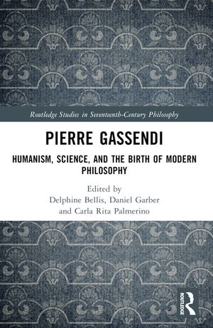 Pierre Gassendi: Humanism, Science, and the Birth of Modern Philosophy image number 0