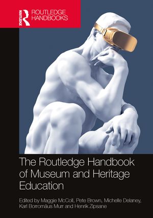 The Routledge Handbook of Museum and Heritage Education image number 0