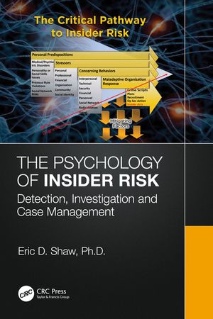 The Psychology of Insider Risk: Detection, Investigation and Case Management image number 0