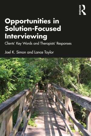 Opportunities in Solution-Focused Interviewing: Clients' Key Words and Therapists' Responses image number 0