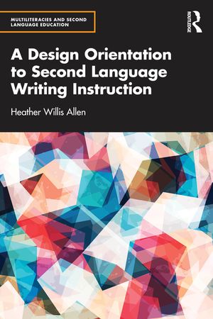 A Design Orientation to Second Language Writing Instruction image number 0