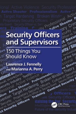 Security Officers and Supervisors: 150 Things You Should Know image number 0