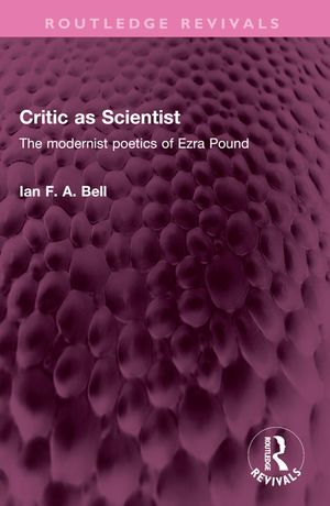 Critic as Scientist: The Modernist Poetics of Ezra Pound image number 0