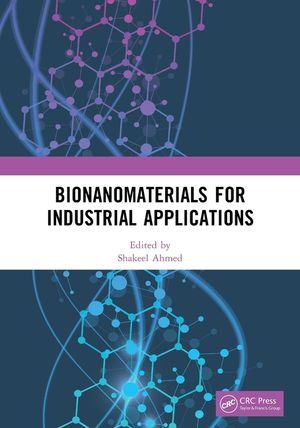 Bionanomaterials for Industrial Applications image number 0