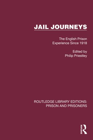 Jail Journeys: The English Prison Experience Since 1918 image number 0
