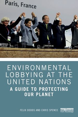 Environmental Lobbying at the United Nations: A Guide to Protecting Our Planet image number 0