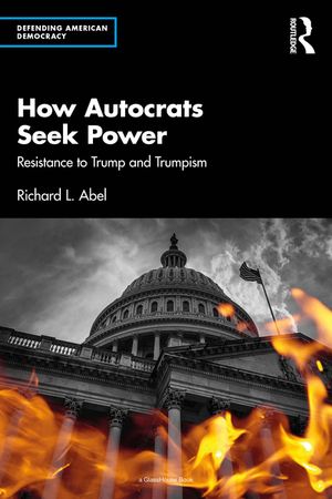 How Autocrats Seek Power: Resistance to Trump and Trumpism image number 0