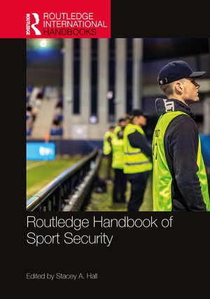 Routledge Handbook of Sport Security image number 0