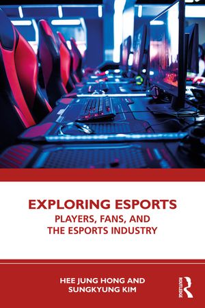 Exploring Esports: Players, Fans, and the Esports Industry image number 0