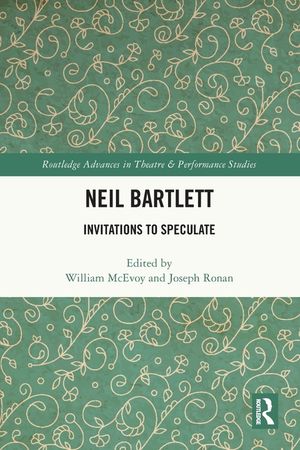 Neil Bartlett: Invitations to Speculate image number 0