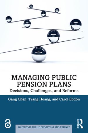 Managing Public Pension Plans: Decisions, Challenges, and Reforms image number 0