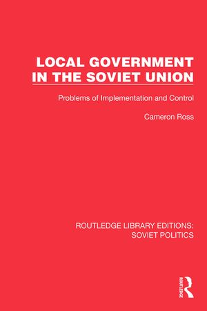 Local Government in the Soviet Union: Problems of Implementation and Control image number 0