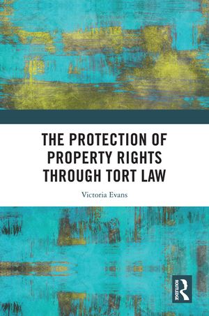 The Protection of Property Rights Through Tort Law image number 0