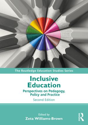 Inclusive Education: Perspectives on Pedagogy, Policy and Practice image number 0