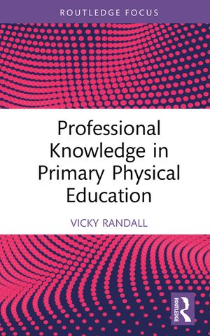 Professional Knowledge in Primary Physical Education image number 0