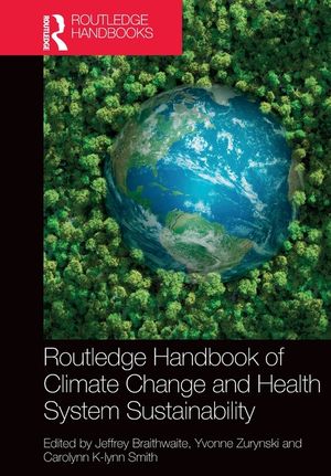 Routledge Handbook of Climate Change and Health System Sustainability image number 0