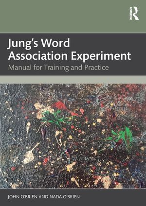Jung's Word Association Experiment: Manual for Training and Practice image number 0